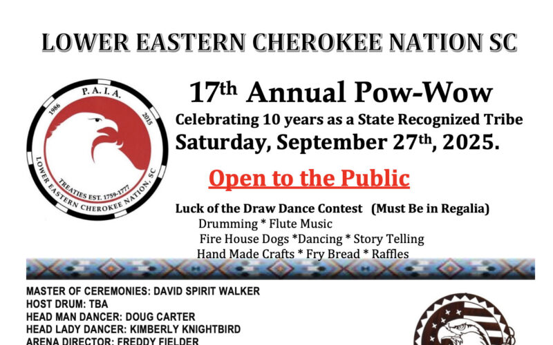 PAIA Lower Eastern Cherokee Nation SC 17th Annual Pow Wow 2025